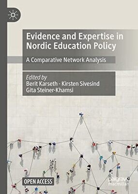 Evidence And Expertise In Nordic Education Policy: A Comparative Network Analysis