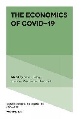 The Economics Of Covid-19 (Contributions To Economic Analysis, 296)