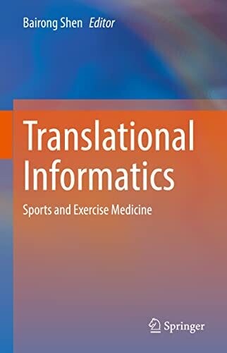 Translational Informatics: Sports And Exercise Medicine
