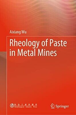 Rheology Of Paste In Metal Mines