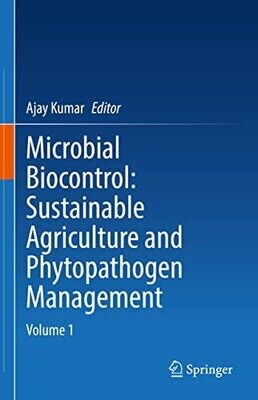 Microbial Biocontrol: Sustainable Agriculture And Phytopathogen Management: Volume 1