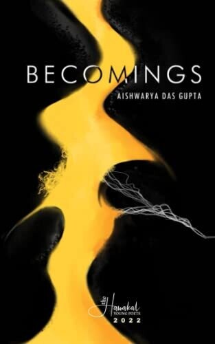 Becomings: Poems