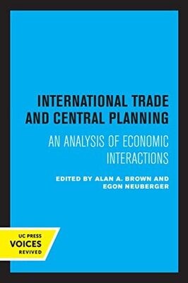 International Trade And Central Planning: An Analysis Of Economic Interactions