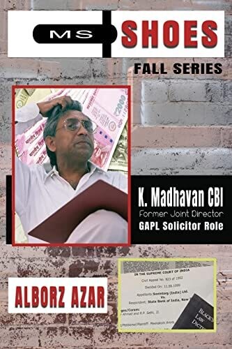 K Madhavan Cbi Former Joint Director, Gapl Solicitor Role (Ms Shoes Fall)