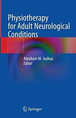 Physiotherapy For Adult Neurological Conditions