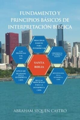 Fundamento Y Principios B�sicos De Interpretaci�n B�blica (Spanish Edition)