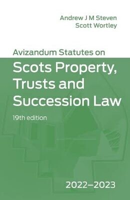 Avizandum Statutes On The Scots Property, Trusts & Succession Law: 2022-2023