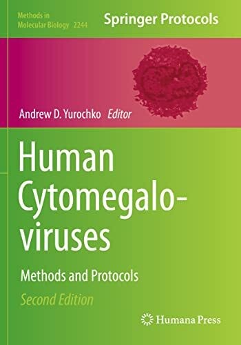 Human Cytomegaloviruses: Methods And Protocols (Methods In Molecular Biology)