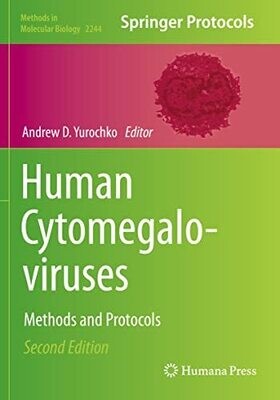Human Cytomegaloviruses: Methods And Protocols (Methods In Molecular Biology)