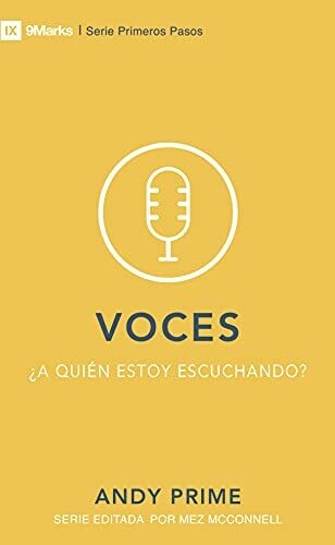 9Marks Voces/ 9Marks Voices (9Marks Primeros Pasos) (Spanish Edition)