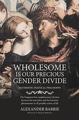Wholesome Is Our Precious Gender Divide