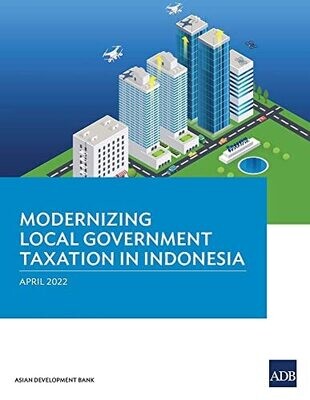Modernizing Local Government Taxation In Indonesia