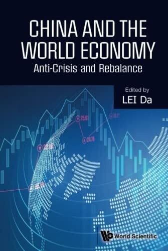 China And The World Economy: Anti-Crisis And Rebalance