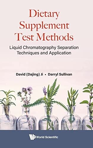 Dietary Supplement Test Methods: Liquid Chromatography Separation Techniques And Application