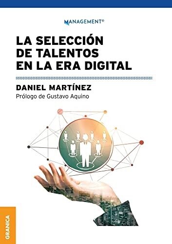 Selecci�n De Talentos En La Era Digital, La (Spanish Edition)