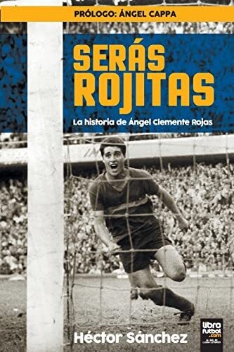 Seras Rojitas (Spanish Edition)