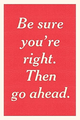 Vintage Journal Be Sure You&#39;Re Right (Pocket Sized - Found Image Press Journals)