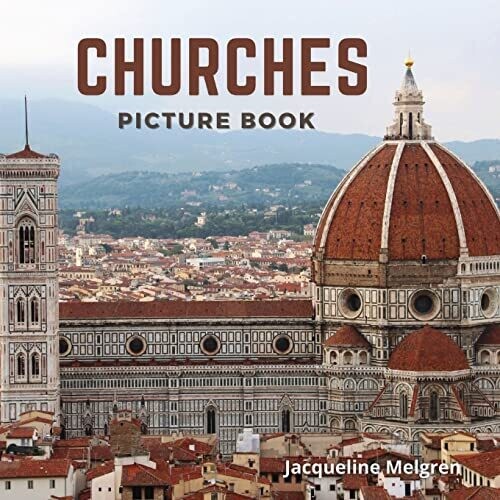 Churches Picture Book: For Seniors And Patients With Dementia And Alzheimer's