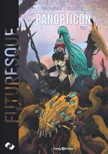 Panopticon: Vol.1 (Futuresque)
