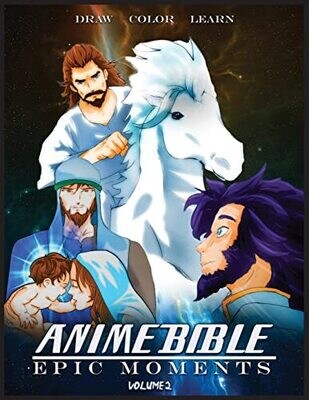 Anime Bible Epic Moments Vol 2: Coloring Book
