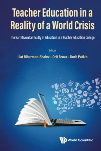 Teacher Education In A Reality Of A World Crisis: The Narrative Of A Faculty Of Education In A Teacher Education College