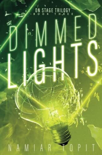 Dimmed Lights: On Stage Trilogy 3