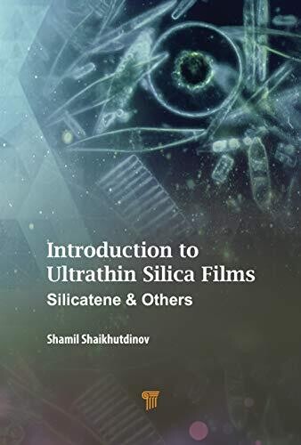 Introduction To Ultrathin Silica Films: Silicatene And Others