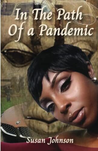 In The Path Of A Pandemic