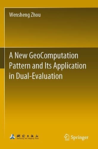 A New Geocomputation Pattern And Its Application In Dual-Evaluation