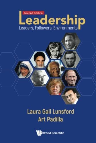 Leadership: Leaders, Followers, Environments (Second Edition)