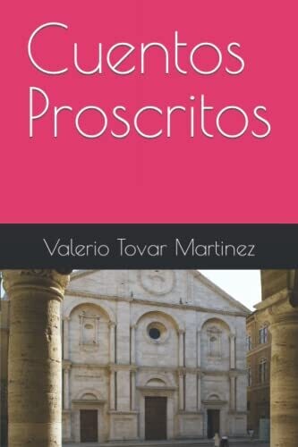 Cuentos Proscritos (Spanish Edition)