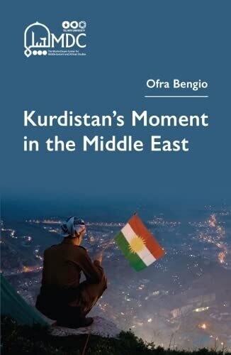 Kurdistan's Moment In The Middle East