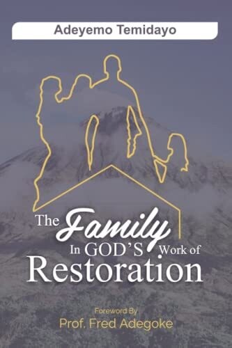 The Family In God's Work Of Restoration