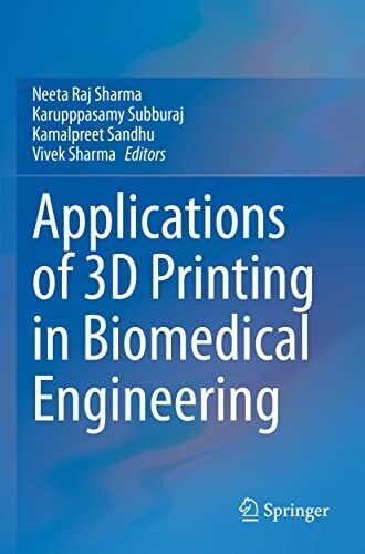 Applications Of 3D Printing In Biomedical Engineering