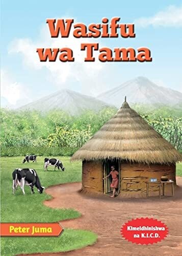 Wasifu Wa Tama (Swahili Edition)