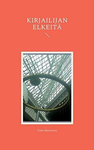 Kirjailijan Elkeit� (Finnish Edition)