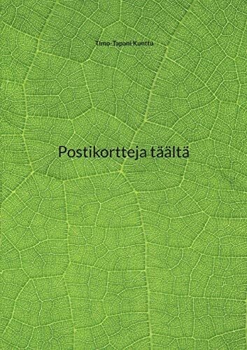 Postikortteja T��lt� (Finnish Edition)