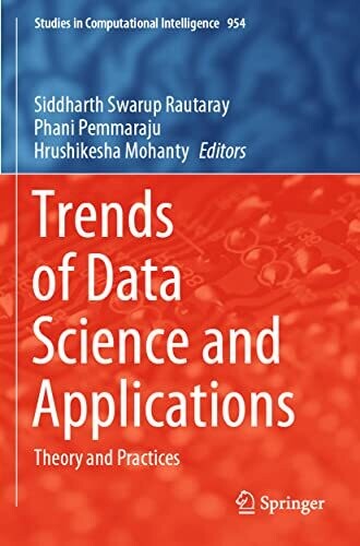 Trends of Data Science and Applications: Theory and Practices (Studies in Computational Intelligence)