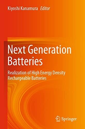 Next Generation Batteries: Realization of High Energy Density Rechargeable Batteries