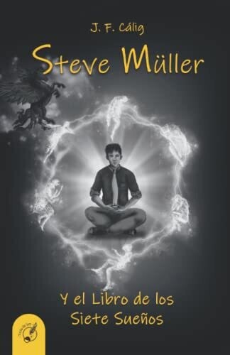 Steve M�ller Y El Libro De Los Siete Sue�os