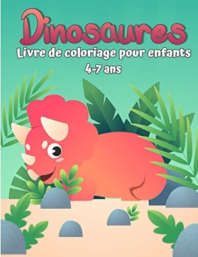 Livre De Coloriage Dinosaures Pour Les Enfants : Pages � Colorier Simples Livre De Coloriage Dino Unique, Adorable Et Amusant Pour Les Enfants