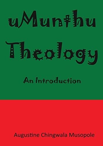 Umunthu Theology : An Introduction