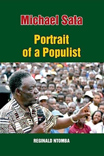 Michael Sata : Portrait Of A Populist