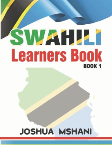 Swahili Learners Book: Book 1