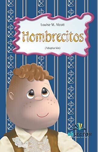 Hombrecitos (Clasicos para ninos Classics for Children) (Spanish Edition)