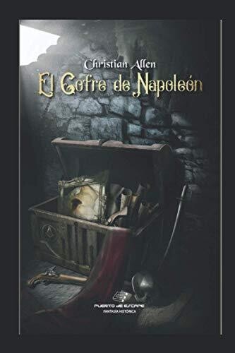 El Cofre De Napoleón (Spanish Edition)