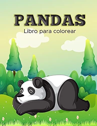 Pandas Libro Para Colorear: Libro De Actividades Para Ni??Os (Spanish Edition)