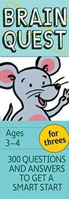 Brain Quest For Threes Q&amp;A Cards: 300 Questions And Answers To Get A Smart Start. Teacher-Approved! (Brain Quest Decks)