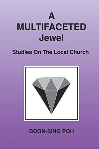 A Multifaceted Jewel: Studies On The Local Church