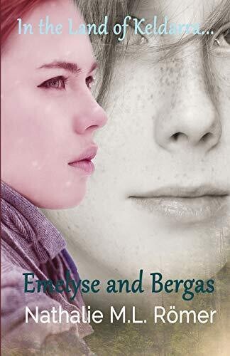 Emelyse and Bergas (In the Land of Keldarra)